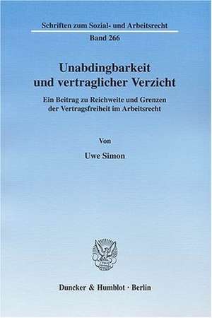 Unabdingbarkeit und vertraglicher Verzicht de Uwe Simon