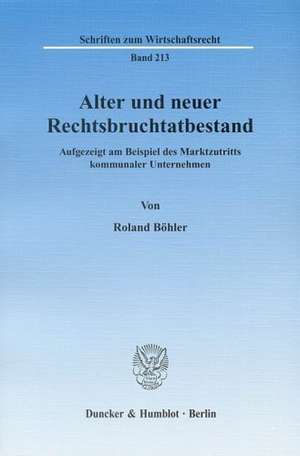 Alter und neuer Rechtsbruchtatbestand de Roland Böhler