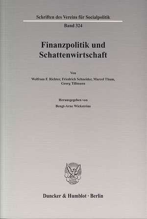 Finanzpolitik und Schattenwirtschaft de Bengt-Arne Wickström