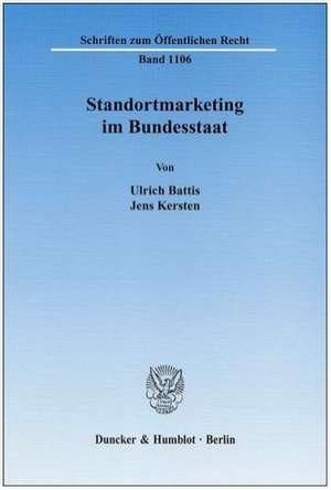 Standortmarketing im Bundesstaat. de Ulrich Battis