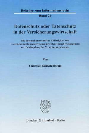 Datenschutz oder Tatenschutz in der Versicherungswirtschaft de Christian Schleifenbaum