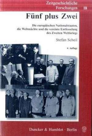 Fünf plus Zwei de Stefan Scheil