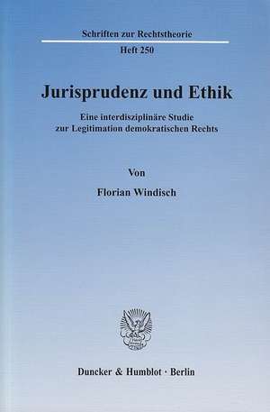 Jurisprudenz und Ethik de Florian Windisch