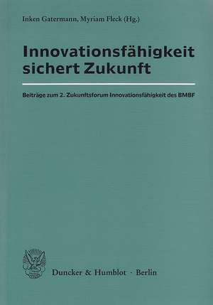 Innovationsfähigkeit sichert Zukunft de Inken Gatermann