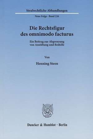 Die Rechtsfigur des omnimodo facturus de Henning Steen