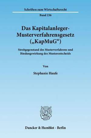 Das Kapitalanleger-Musterverfahrensgesetz ("KapMuG") de Stephanie Haufe