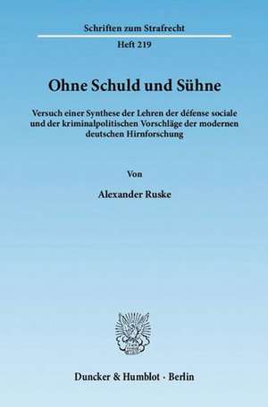 Ohne Schuld und Sühne de Alexander Ruske