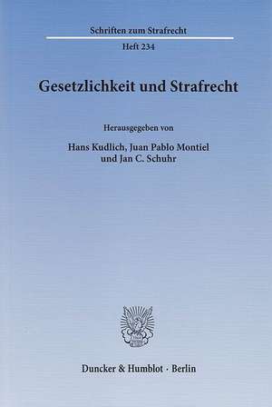 Gesetzlichkeit und Strafrecht de Juan Pablo Montiel