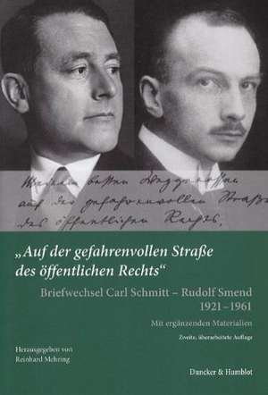 "Auf der gefahrenvollen Straße des öffentlichen Rechts" de Carl Schmitt