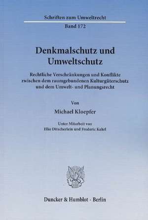 Denkmalschutz und Umweltschutz de Michael Kloepfer