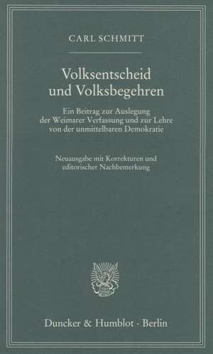 Volksentscheid und Volksbegehren de Carl Schmitt