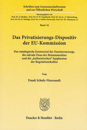 Das Privatisierungs-Dispositiv der EU-Kommission. de Frank Schulz-Nieswandt