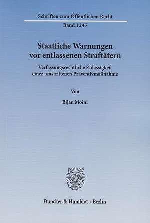 Staatliche Warnungen vor entlassenen Straftätern de Bijan Moini