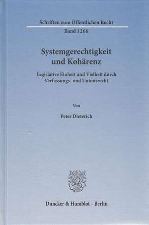 Systemgerechtigkeit und Kohärenz de Peter Dieterich