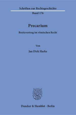 Precarium. de Jan Dirk Harke