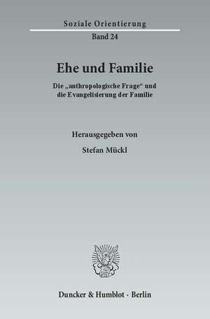 Ehe und Familie de Stefan Mückl