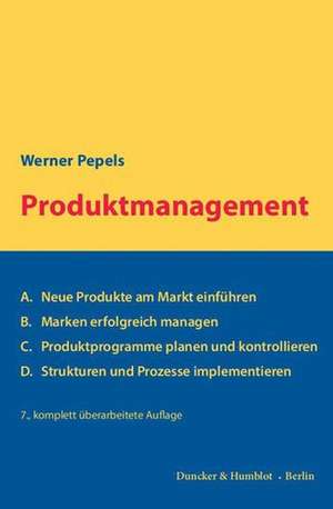 Produktmanagement de Werner Pepels