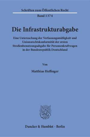 Die Infrastrukturabgabe de Matthias Heffinger