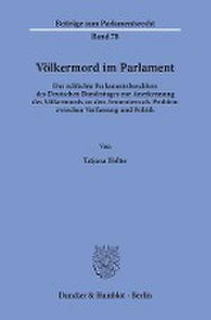 Völkermord im Parlament de Tatjana Holter