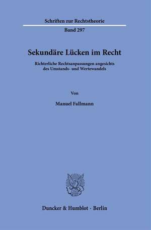 Sekundäre Lücken im Recht de Manuel Fallmann