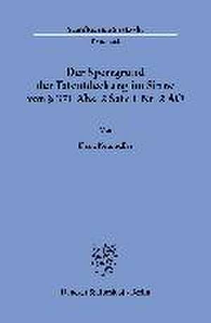 Der Sperrgrund der Tatentdeckung im Sinne von § 371 Abs. 2 Satz 1 Nr. 2 AO. de Elena Neumüller