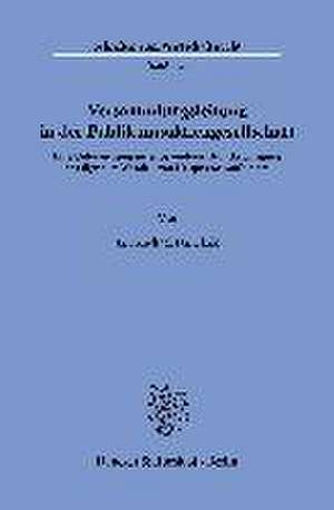 Versammlungsleitung in der Publikumsaktiengesellschaft. de Jan Michael Danelzik