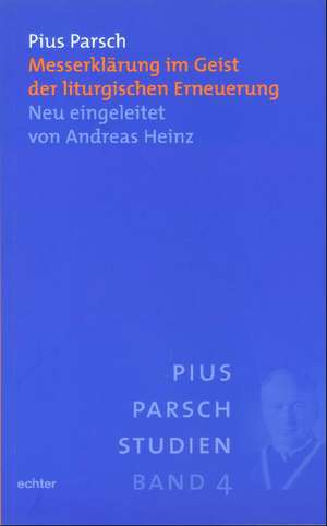 Messerklärung im Geist der liturgischen Erneuerung de Pius Parsch