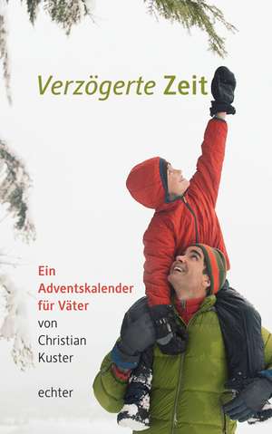 Verzögerte Zeit de Christian Kuster