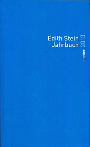 Edith Stein Jahrbuch 2013