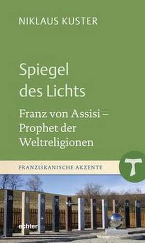 Spiegel des Lichts de Niklaus Kuster