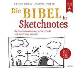 Die Bibel in Sketchnotes. de Esther Göbel