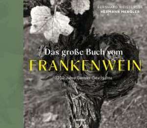 Das große Buch vom FRANKENWEIN de Hermann Mengler