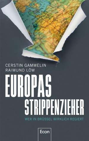 Europas Strippenzieher de Cerstin Gammelin