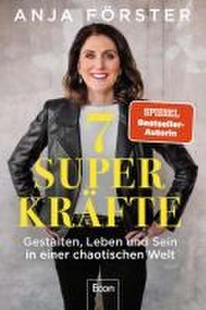 7 Superkräfte de Anja Förster