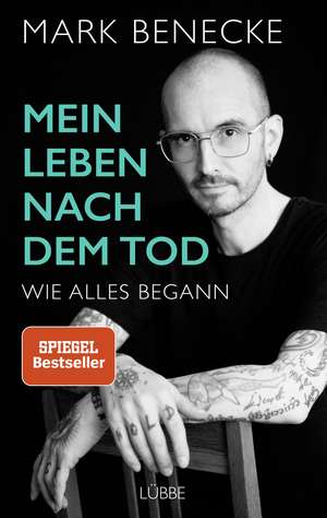 Mein Leben nach dem Tod de Mark Benecke