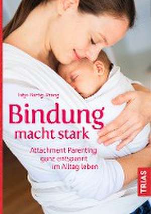 Bartig-Prang, T: Bindung macht stark