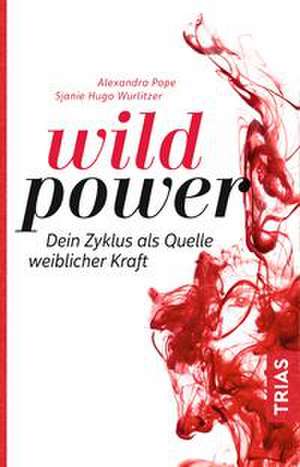 Wild Power de Alexandra Pope