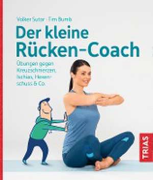 Der kleine Rücken-Coach de Volker Sutor