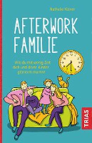 Afterwork-Familie de Nathalie Klüver