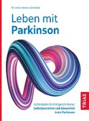 Leben mit Parkinson de Helmut Schröder