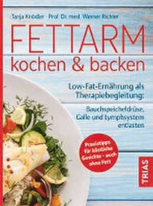 Fettarm kochen & backen de Tanja Knödler