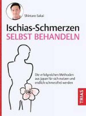 Ischias-Schmerzen selbst behandeln de Shintaro Sakai