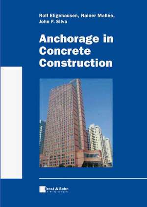 Anchorage in Concrete Construction de Rolf Eligehausen