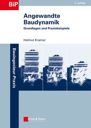 Angewandte Baudynamik de Helmut Kramer