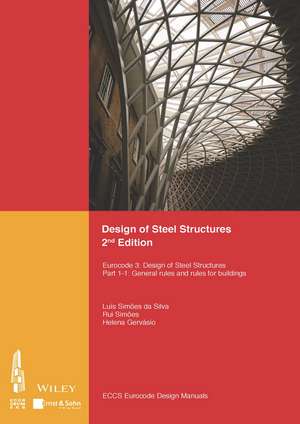 Design of Steel Structures 2e – Eurocode 3 – Design of Steel Structures. Part 1–1 – General Rules and Rules for Buildings. de ECCS – European