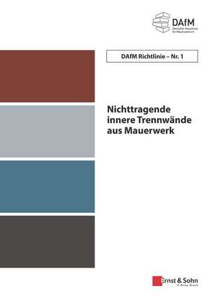 DAfM Richtlinie Nr. 1 – Nichttragende innere Trennwände aus Mauerwerk de Deutscher Aussc