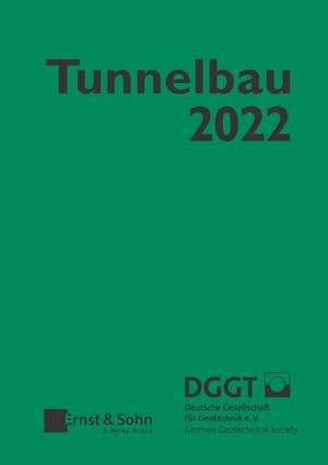 Taschenbuch für den Tunnelbau 2022 de Deutsche Gesell