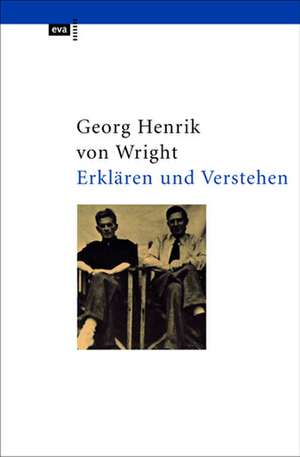 Erklären und Verstehen de Georg Henrik von Wright