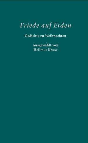 Friede auf Erden de Hellmut Kruse