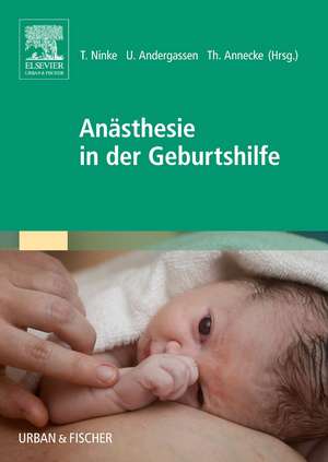 Anästhesie in der Geburtshilfe de Tobias Ninke